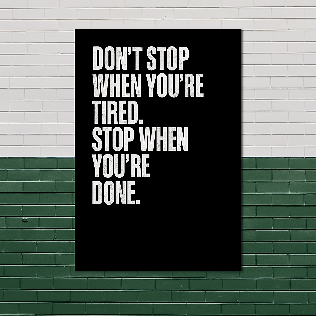 Inspirational + Motivational Poster